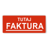 Etykieta logistyczna "TUTAJ FAKTURA" rolka /A1000